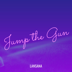 Jump the Gun