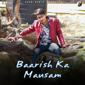 Baarish Ka Mausam (feat. Hassan Khan)