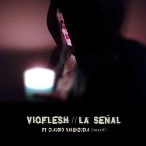 La Señal (feat. Claudio Valenzuela)