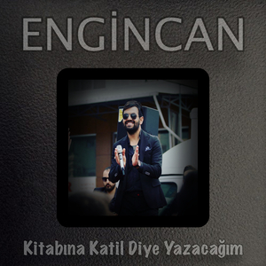 Kitabına Katil Diye Yazacağım