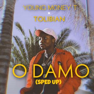 O DAMO (feat. Tolibian) (SPED UP)