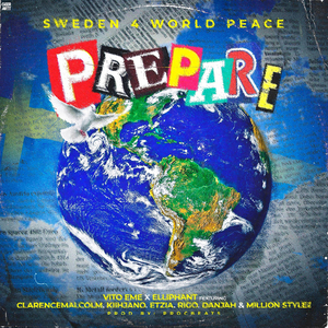 Prepare(Sweden 4 World Peace)