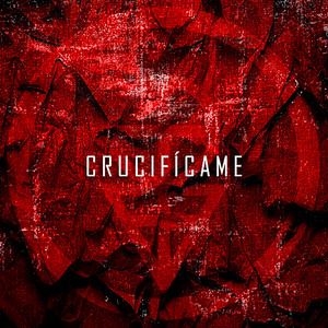 Crucificame