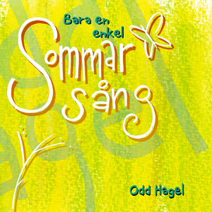 Bara En Enkel Sommarsång