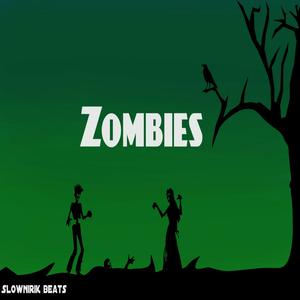 Zombies