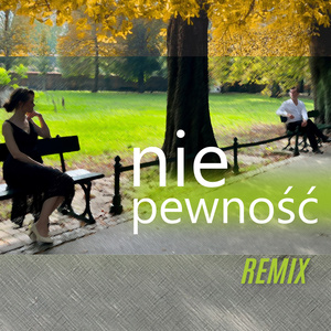 Niepewność (Remix)