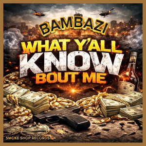 What Yall Know Bout Me