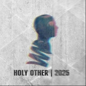 2025 (Holy Other Remix)