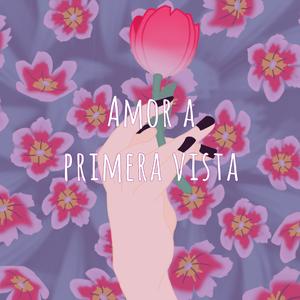 Amor A Primera Vista