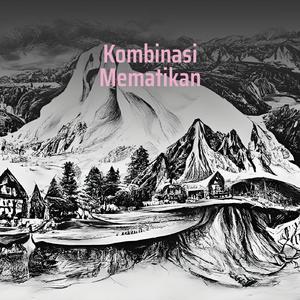 Kombinasi Mematikan
