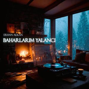 BAHARLARIM YALANCI