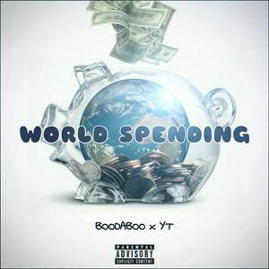 World Spending (feat. BooDaBoo)