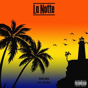 La Notte (feat. Fondam)