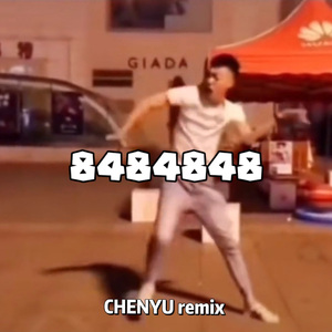 8484848 (CHENYU remix)