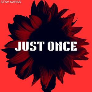 Just Once