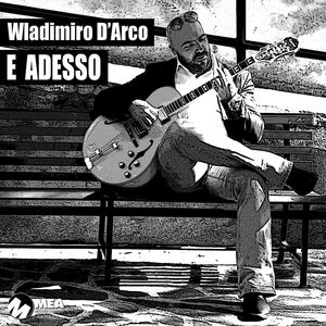 E adesso