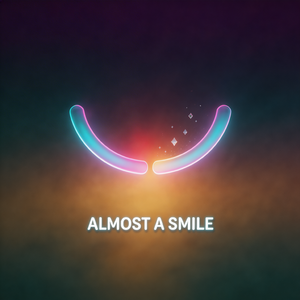 Almost a Smile