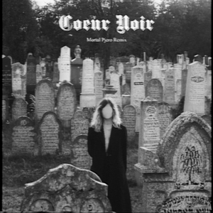 Coeur Noir (Remix)