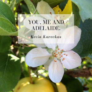 You, Me, and Adelaide