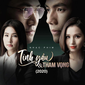 Nắm (Nhạc Phim Tình Yêu Và Tham Vọng)