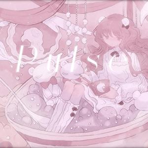 Pulse* (moto's Birthday SP)