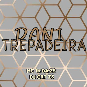 Dani Trepadeira
