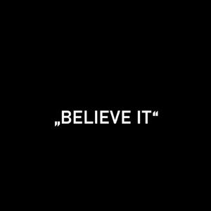 Believe It (feat. Gmbuono)