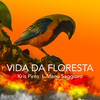 Kris Pires - Vida da Floresta