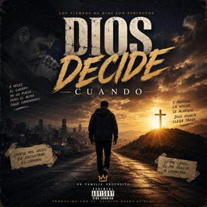 Dios decide cuando