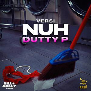 NUH DUTTY P