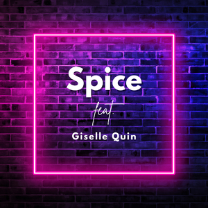 Spice (feat. ジゼル・クイン)