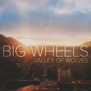 Big Wheels