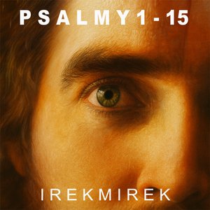 Psalm 1 - Błogosławiony Człowiek, Który Nie Idzie Za Radą Niegodziwych