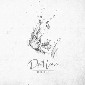 Don't Leave
