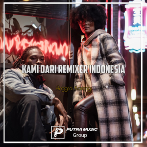 Kami Dari Remixer Indonesia (Remix)