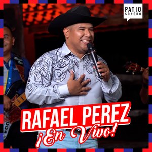 Rafael Pérez (En Vivo)