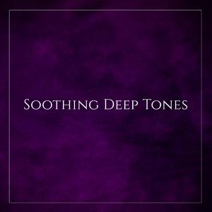 Soothing Deep Tones (Chapter 4)