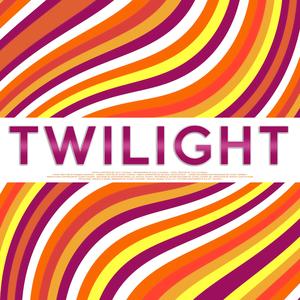 TWILIGHT