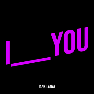 I____you
