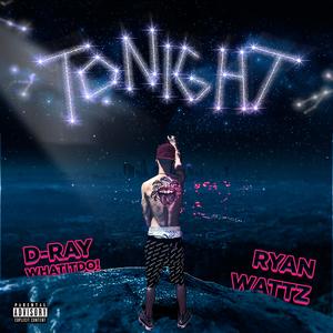 Tonight (feat. Ryanxwattz)