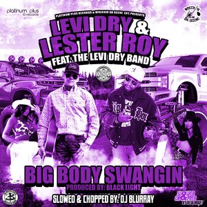 Big Body Swangin (Slowed & Chopped Remix)