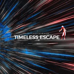 Timeless Escape (feat. Calypto & Mihika)