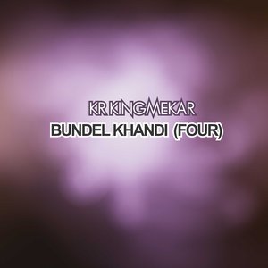 Bundel Khandi (Four)