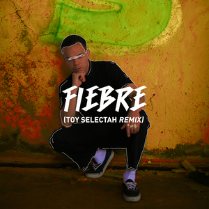 Fiebre (Remix)
