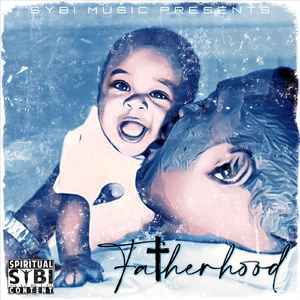 Fatherhood (feat. Rev. Freddie McNeil)