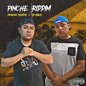 PINCHE RIDDIM (feat. JD Maux)