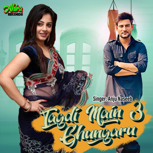 Tagdi Main 3 Ghungaru