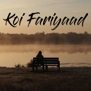 Koi Fariyaad