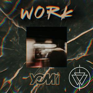 WORK (Original Mix)