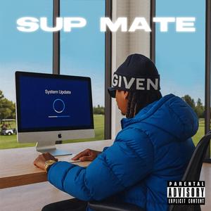 Sup Mate
